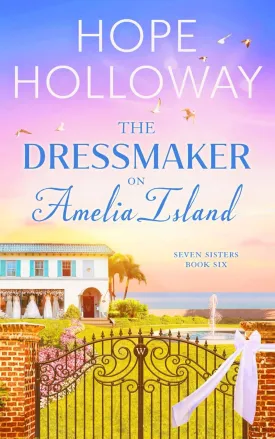 The Dressmaker on Amelia Island (Seven Sisters) Paperback  April 28, 2024